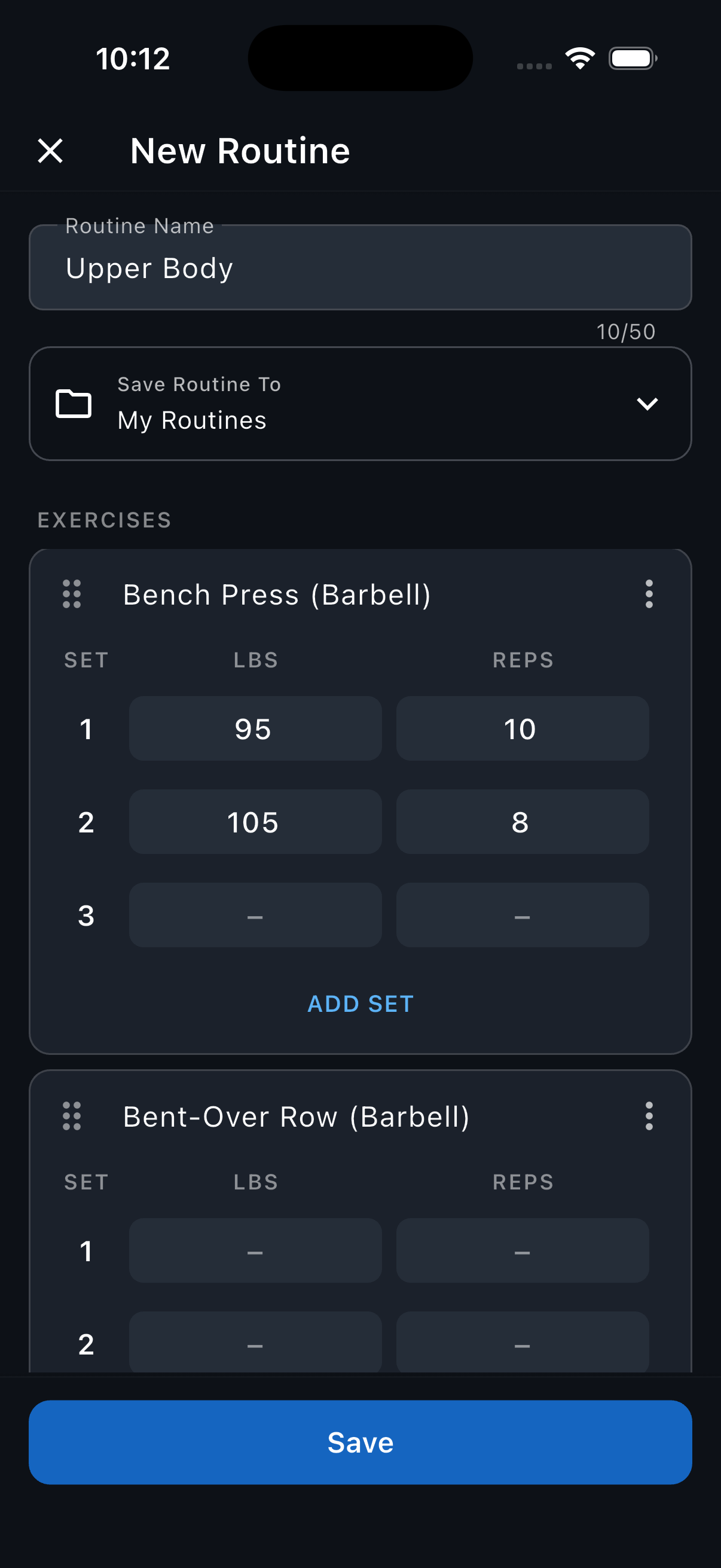 A New Routine form named Upper Body, saved to My Routines, with Bench Press and Bent-Over Row and starting set values entered.